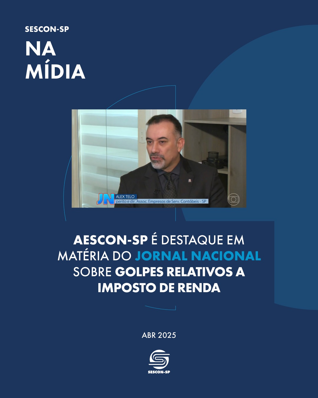 Aescon-SP é destaque em matéria do <b>Jornal Nacional</b> sobre golpes relativos à Imposto de Renda