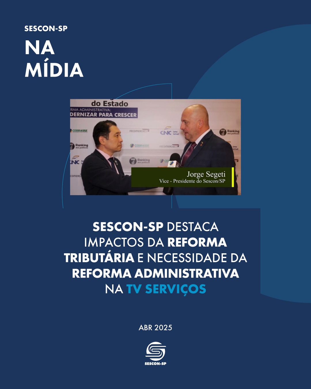 Sescon-SP destaca impactos da Reforma Tributária e necessidade da Reforma Administrativa na <b>TV Serviços</b>