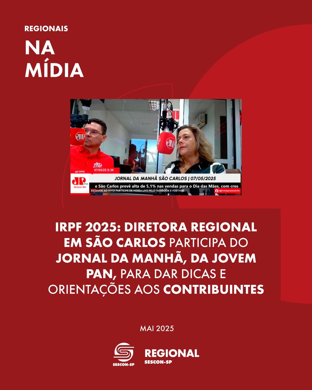 IRPF 2025: Diretora Regional em São Carlos participa do <b>Jornal da Manhã, da Jovem Pan</b>, para dar dicas e orientações aos contribuintes