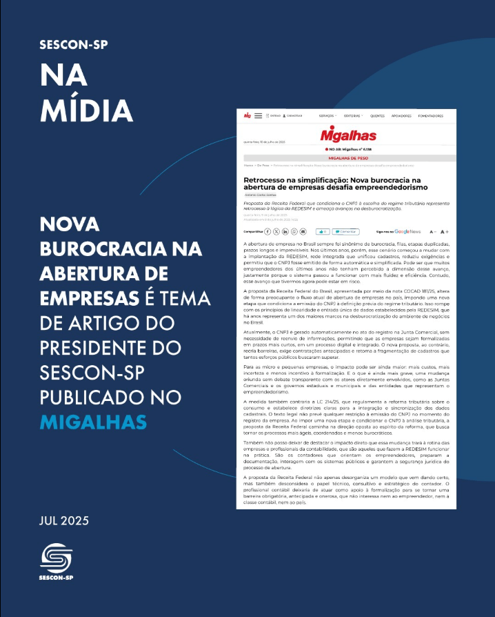 Nova Burocracia na Abertura de Empresas é Tema de Artigo do Presidente do Sescon-SP Publicado no <b>Migalhas</b>