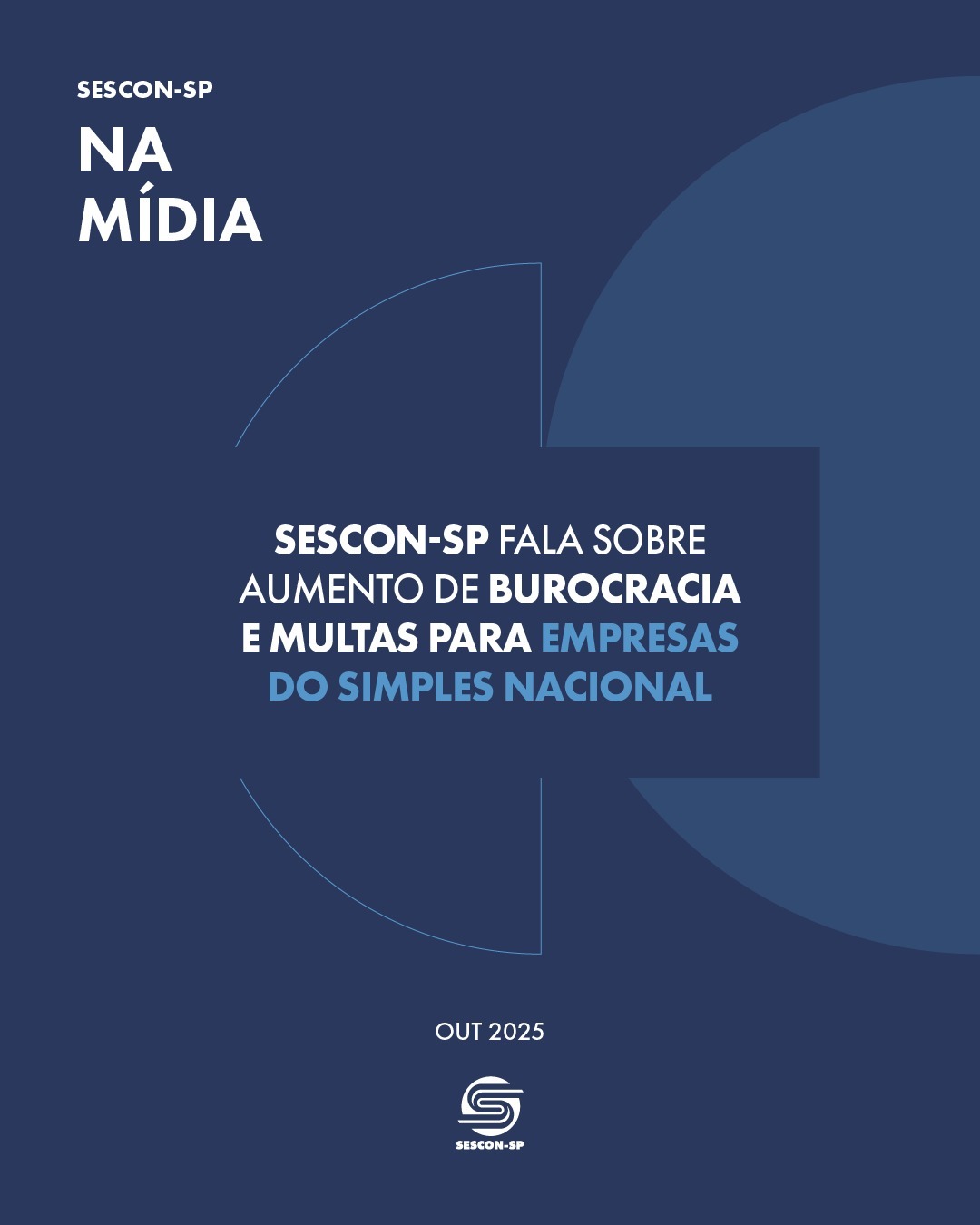 Sescon-SP Fala Sobre Aumeto de Burocracia e Multas para Empresas do <b>Simples Nacional</b>