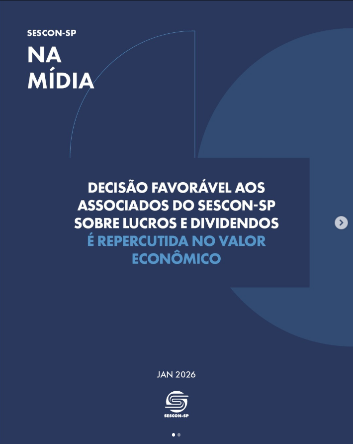 Decisão Favorável aos Associados do Sescon-SP Sobre Lucros e Dividendos é Repercutida no <b>Valor Econômico</b>