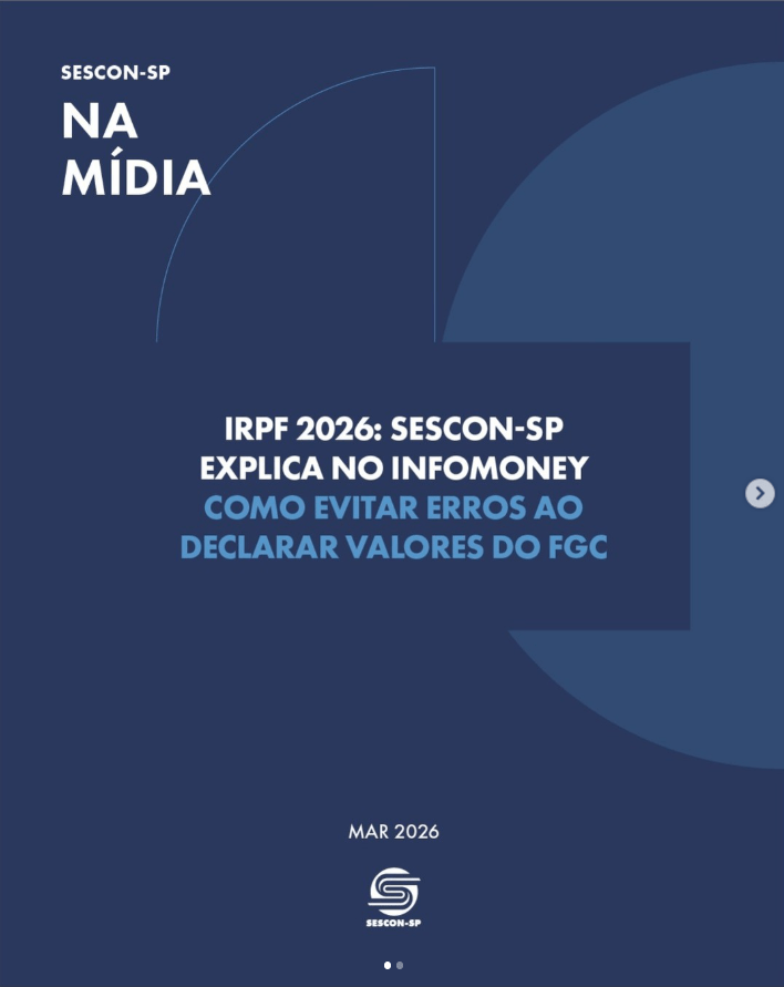 IRPF 2026: Sescon-SP Explica no <b>InfoMoney</b> Como Evitar Erros ao Declarar Valores do FGC