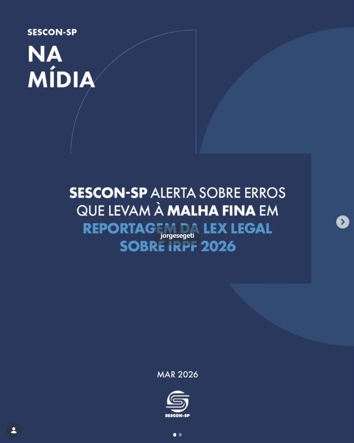 Sescon-SP Alerta Sobre Erros Que Levam à Malha Fina em Reportagem da <b>Lex Legal</b> Sobre IRPF 2026
