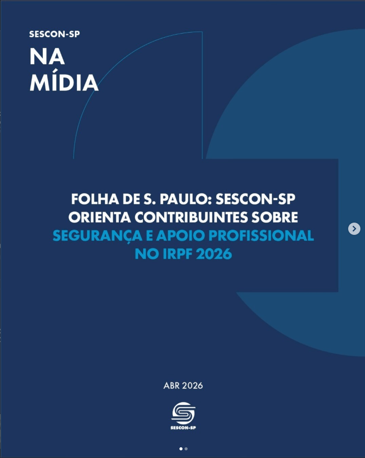<b>Folha de São Paulo:</b> Sescon-SP Orienta Contribuintes Sobre Segurança e Apoio Profissional no IRPF 2026