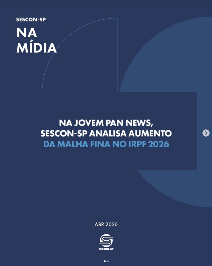 <b>Na Jovem Pan News</b>, Sescon-SP Analisa Aumento da Malha Fina no IRPF 2026