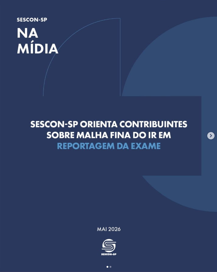 Sescon-SP Orienta Contribuintes Sobre Malha Fina do IR em <b>Reportagem da Exame</b>