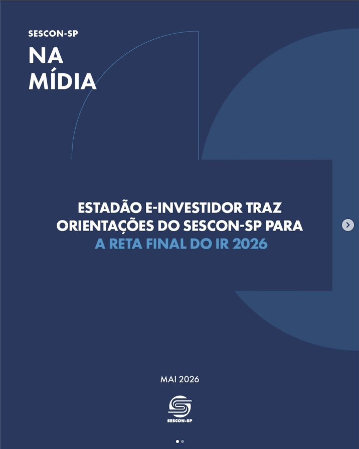 <b>Estadão E-Investidor</b> Traz Orientações do Sescon-SP para a Reta Final do IR 2026