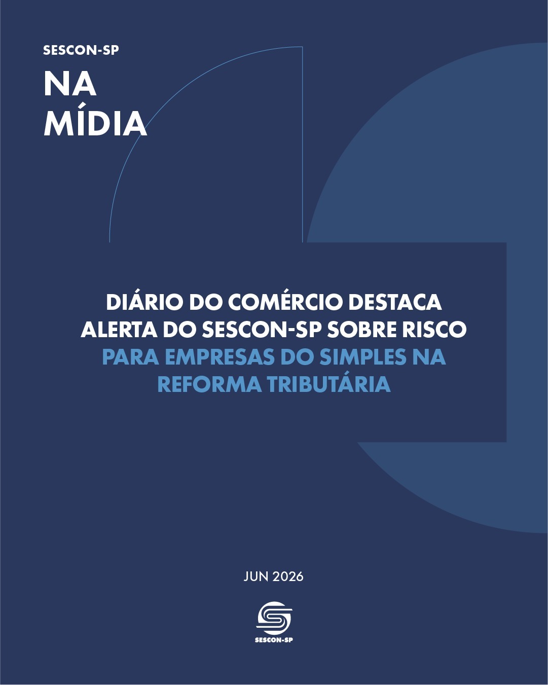 <b>Diário do Comércio</b> destaca alerta do Sescon-SP sobre risco para empresas do Simples na Reforma tributária