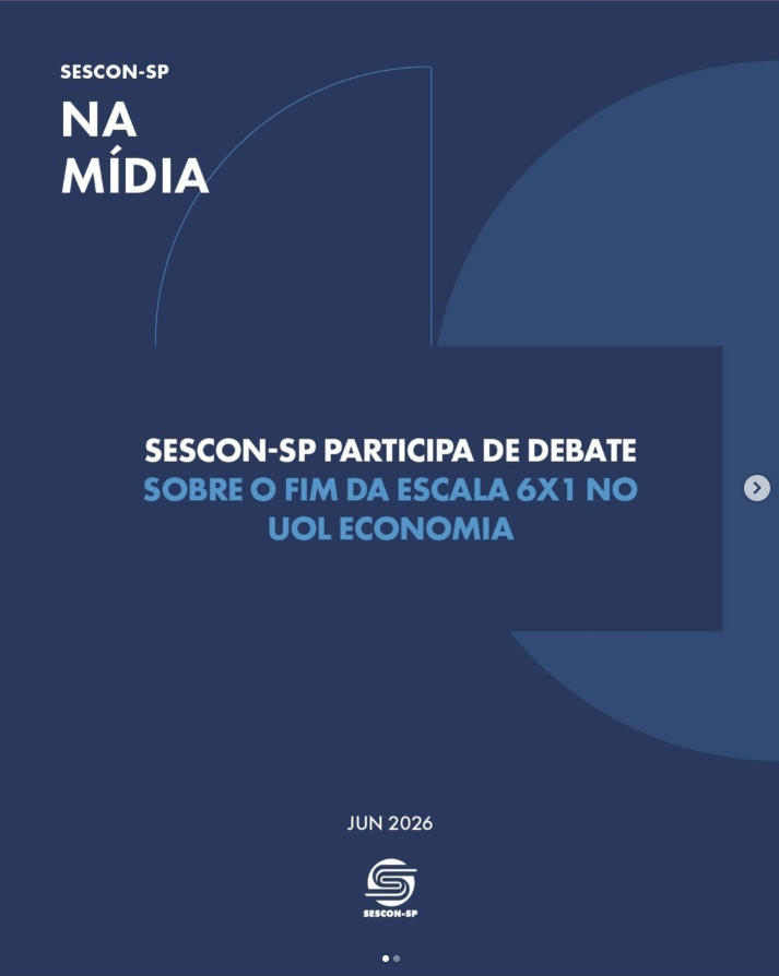 Sescon-SP Participa de Debate Sobre Fim da Escala 6×1 no <b>Uol Economia</b>