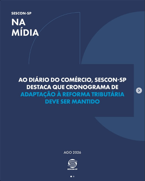 Ao <b>Diário do Comércio</b>, Sescon-SP Destaca Que Cronograma de Adaptação à Reforma Tributária Deve Ser Mantido