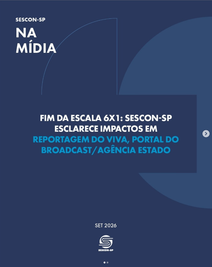 Fim da Escala 6×1: Sescon-Sp Esclarece Impactos em Reportagem do <b>Viva, Portal do Broadcast/Agência Estado</b>