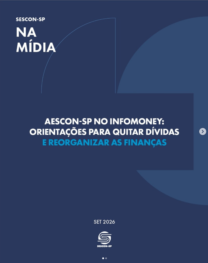 Aescon_SP no<b> Infomoney:</b> Orientação para Quitar Dívidas e Reorganizar as Finanças